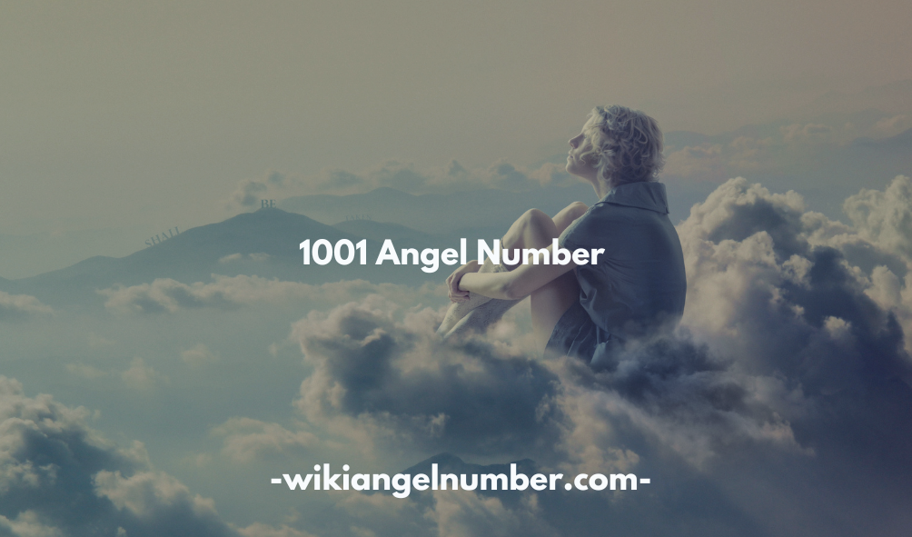 1001 Angel Number