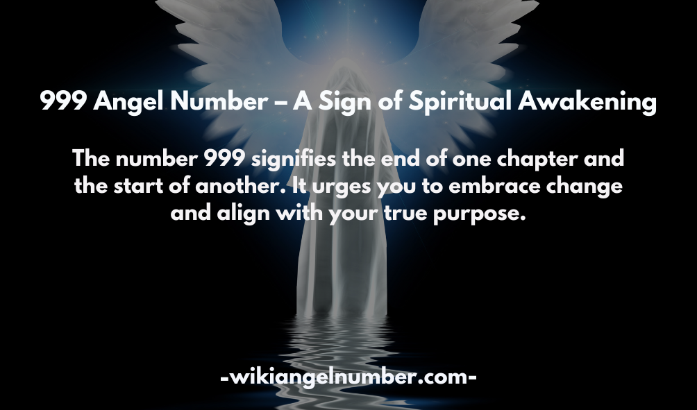 999 angel number meaning