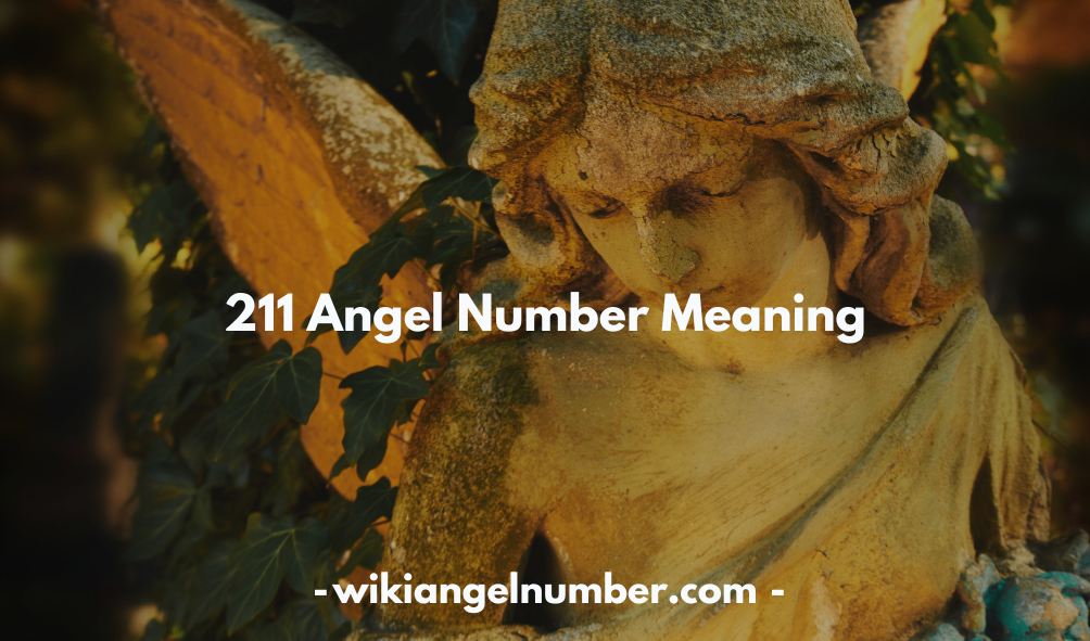 211 Angel Number Meaning