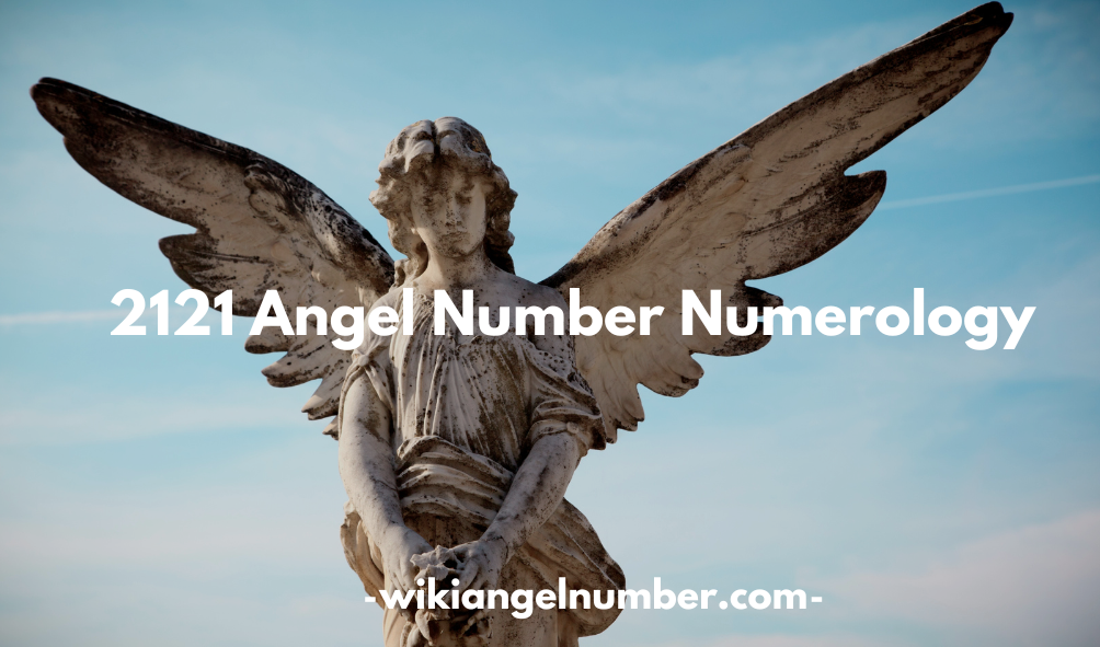 2121 Angel Number
