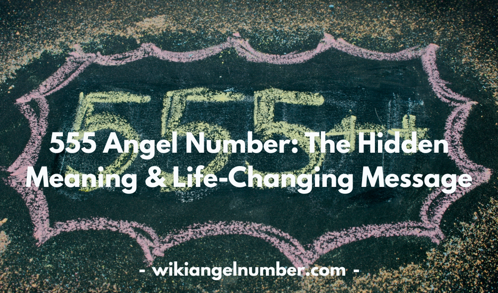555 Angel Number